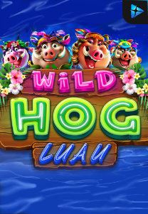 Bocoran RTP Wild Hog Luau di Absen Harian