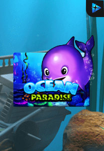 Bocoran RTP Ocean Paradise di Absen Harian