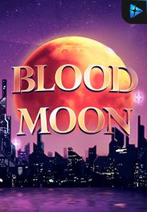 Bocoran RTP Blood Moon di Absen Harian